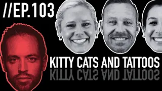 Kitty Cats and Tattoos // Froning & Friends EP. 103