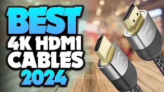 What's The Best 4K HDMI Cable (2023)? The Definitive Guide!