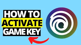 How To Activate Game Key In Ubisoft Connect