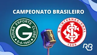 🔴 Goiás x Internacional - Brasileirão - 02/09/2023 - Rogério Assis e Alexandre Praetzel