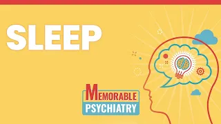 Sleep and Sleep Disorders (Insomnia, Narcolepsy, and More) Mnemonics (Memorable Psychiatry Lecture)