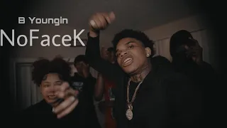 B Youngin - “NoFaceK” (Official Music Video) Shot By Mazi