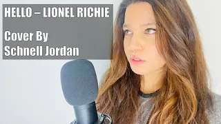 Hello Lionel Richie | Cover By Schnell Jordan