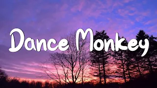 Dance Monkey - Tones and I (Lyrics) || Ed Sheeran, The Chainsmokers,... (Mix Lyrics)