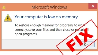 Your Computer Is Low on Memory Error [FIX] | Windows 8/7/XP/ Vista [2021]