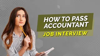 How to Pass Accountant Job Interview
