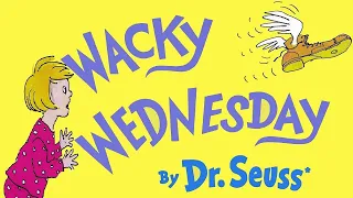📚DR. SEUSS READ ALOUD📚WACKY WEDNESDAY (with background music)