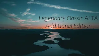 Legendary Classic ALTA - Additional Edition