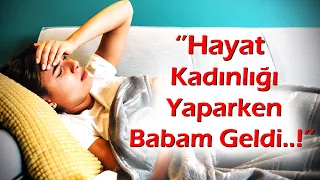 KEŞKE YAPMASAYDIM | 136.Bölüm ''Hayat Kadınlığı Yaparken Babama Yakalandım..!''