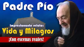 Padre Pio de Pietrelcina vida, milagros, documental con escenas reales en Español #padrepio  #sanpio