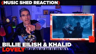 Music Teacher REACTS | Billie Eilish and Khalid "Lovely" | MUSIC SHED EP206