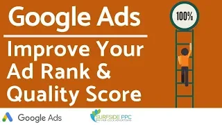 Simple Ways To Improve Google Ads Ad Rank and Quality Score