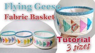 Flying Geese fabric basket/ 3 sizes/ DIY fabric organisers