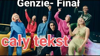 Genzie- Finał cały tekst