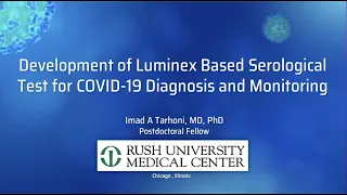 Development of Luminex Based Serological Test for COVID-19 Diagnosis and Monitoring (Webinar)