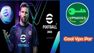 comment jouer eFootball 2024 avec VPN [UN WOLOF]