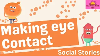 Making eye Contact - Social Story