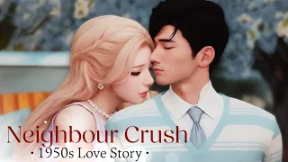 Neighbour Crush ❤️ 1950s | Sims 4 Love Story