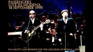 U2, Brian Eno and Luciano Pavarotti (Passengers) - Live in Modena, 12th September 1995