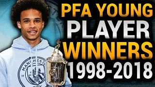 Every PFA Young Player of the Year Award Winners (1998-2018) Premier League