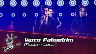 Vasco Palmeirim - "Modern Love" | The Voice Portugal