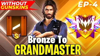 BRONZE TO GRANDMASTER 🪽 IN NEW ID || NO GUN SKIN CHALLENGE || SEASON 39 EP-4