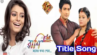 Rashi Serial Title Song II Zee Bangla Serial II AS Creation
