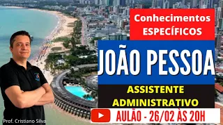 CONCURSO JOÃO PESSOA - AULÃO DE CONHECIMENTOS ESPECÍFICOS