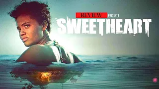 Sweetheart 2019 Movie English Review