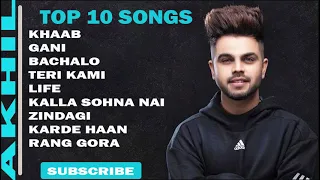 Akhil Superhit Punjabi Songs | Non - Stop Punjabi Jukebox 2021 | New Punjabi Song 2021