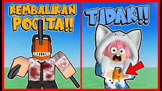 TIDAK !! CHAINSAW MAN DATANG MENGAMBIL POCITA DARI ATUN !! Feat @sapipurba  Roblox