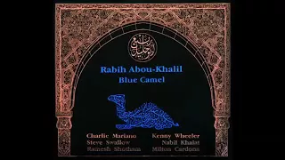 Blue Camel - Rabih Abou-Khakil [1992](LBN)|Ethnic Jazz