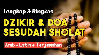 TERLENGKAP DAN MERDU!! Dzikir dan Doa Sesudah Sholat Fardhu