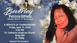 A Service of Thanksgiving for the life of Beverley Gittens