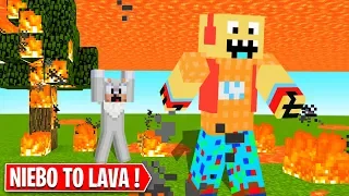 MINECRAFT, ale LAWA SPADA Z NIEBA! (Niebezpieczne)