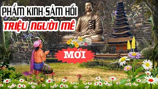 Phẩm Kinh Sám Hối Triệu Người Mê | Tụng Kinh Tại Gia