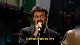 George Michael - The Long and Winding Road LIVE (with lyrics) 1999