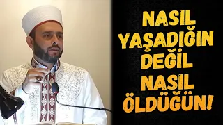 ALLAH BİZE İMANLA ÖLMEYİ NASİP ETSİN! | Halil Konakcı Hocaefendi