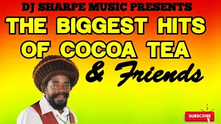 2023 Reggae | Mix The Very Best of Cocoa Tea & Friends.