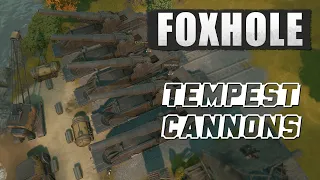 Tempest Cannons are overpowered! [Foxhole 1.0]