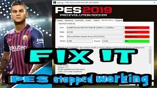 How to fix (has stopped working) PES 2019 Demo PCللاجهزة الضعيفة