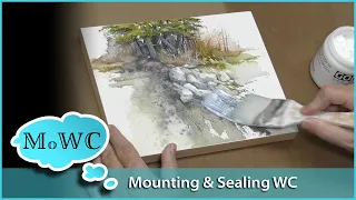 Mounting and Sealing Exposed Watercolors