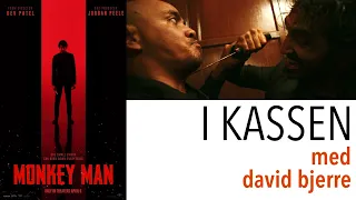 I Kassen #1050: Monkey Man (2024)