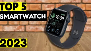 TOP 5 MIGLIORI Smartwatch [2023]