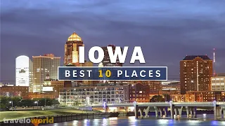 IOWA Places | Top 10 Best Places To Visit In IOWA | Travel Guide