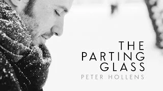 The Parting Glass - Peter Hollens - Vocals Only