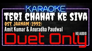 Karaoke Teri Chahat Ke Siva ( Duet Only ) - Amit Kumar & Anuradha Paudwal Ost. Jaanam (1992)