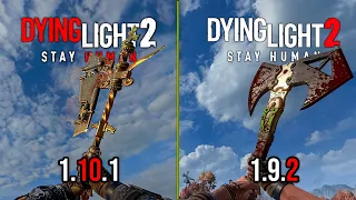 DYING LIGHT 2 - BIG UPDATE '''1.10.1 vs 1.9.2''' Details and Physics Comparison (BUT NOT ENOUGH!!!)