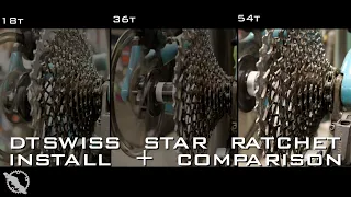 DT Swiss - Star Ratchet Install + Comparison