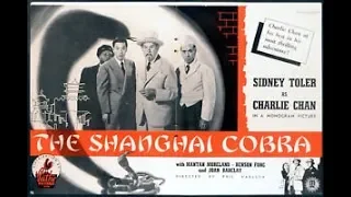 Charlie Chan and the Shanghai Cobra, Sidney Toler, Benson Fong, Matan Moreland,1945 Full Movie